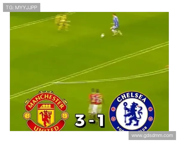 2011年曼联与切尔西激战全场回放精彩瞬间回顾