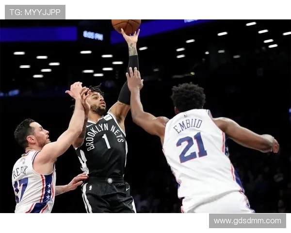 2019年费城76人与篮网的激烈对决回顾与精彩瞬间分析